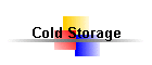 Cold Storage